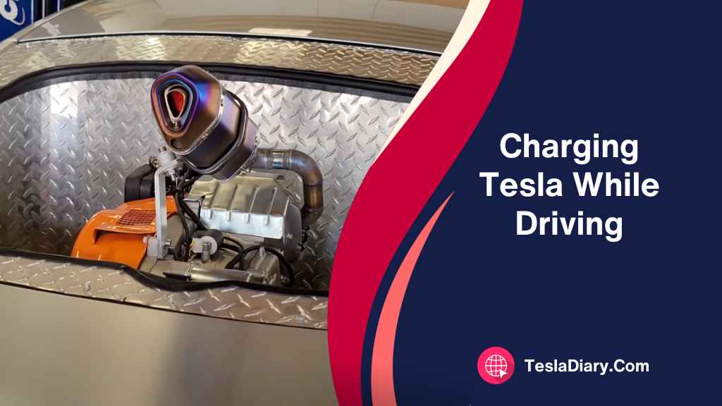 Charging Tesla While Driving
