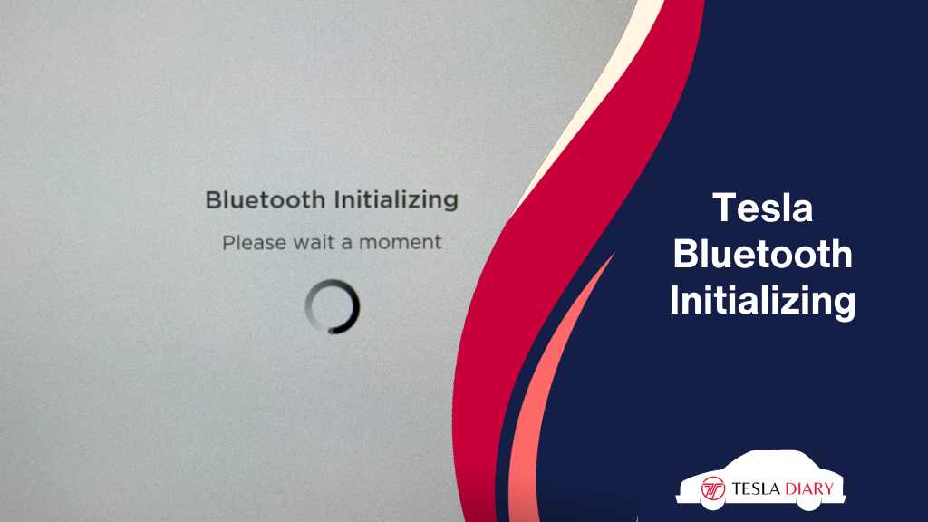 Tesla Bluetooth Initializing