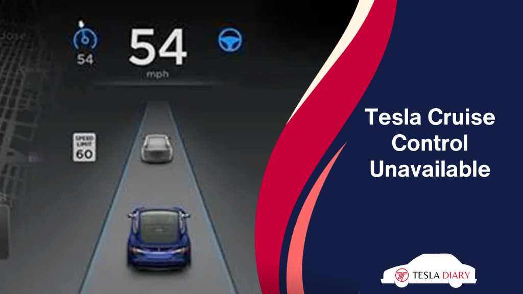 Tesla Cruise Control Unavailable