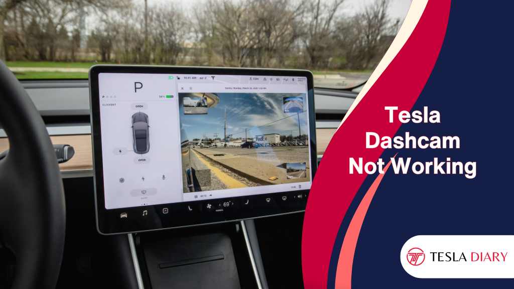 FIXED] Tesla Dashcam Not Working On Model 3, Y and X